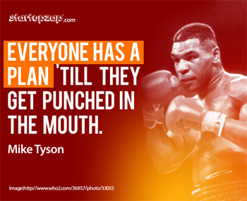 Mike Tyson - Everyone has a plan until