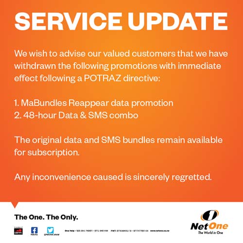 The announcement made by State owned operator, NetOne regarding the suspension of its promos